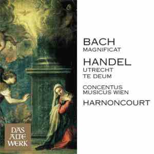 Bach / Handel - Concentus Musicus Wien, Nikolaus Harnoncourt - Magnificat,  ...