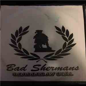 Bad Shermans - Grabbar Av Stål