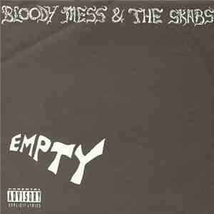 Bloody Mess & The Skabs - Empty