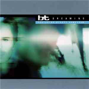 BT Featuring Kirsty Hawkshaw - Dreaming