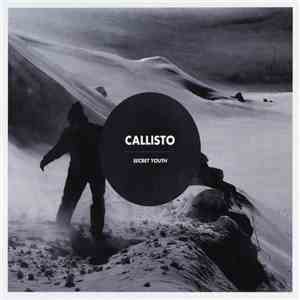 Callisto  - Secret Youth