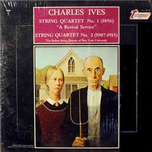 Charles Ives, Kohon String Quartet Of New York University - String Quartet  ...