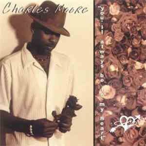 Charles Moore  - You'll Always Be In My Heart