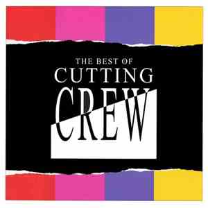 Cutting Crew - The Best Of Cutting Crew