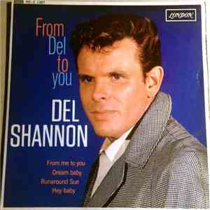 Del Shannon - From Del To You