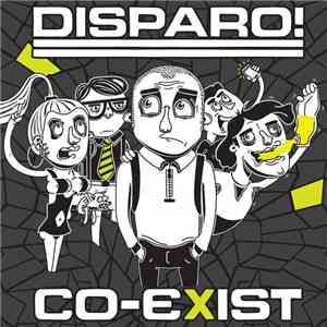 Disparo! - Co-Exist