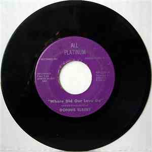 Donnie Elbert - Where Did Our Love Go / That's If You Love Me