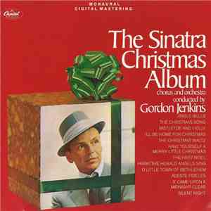 Frank Sinatra , Chorus And Orchestra Conducted By Gordon Jenkins - The Sinatra Christmas Album