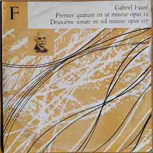 Gabriel Fauré, Claude Helffer, Georges Tessier, Pierre Ladhuie, Roger Albin ...