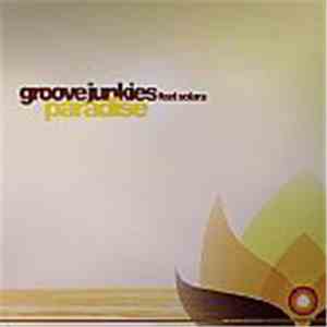 Groove Junkies Feat Solara - Paradise