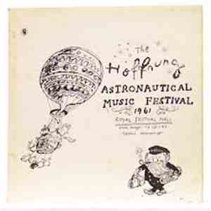 Hoffnung - The Hoffnung Astronautical Music Festival 1961