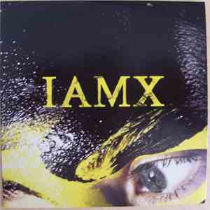 IAMX - President / Spit It Out