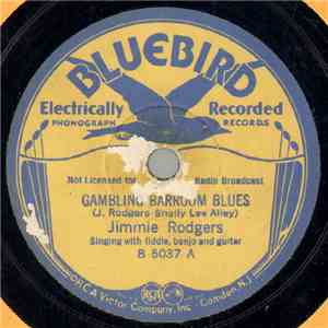 Jimmie Rodgers - Gambling Barroom Blues / Looking For A New Mama