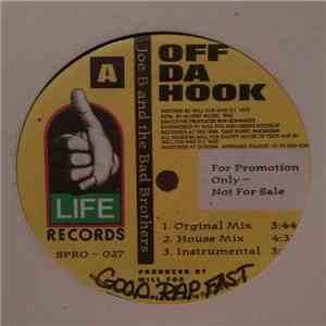 Joe B And The Bad Brothers - Off Da Hook
