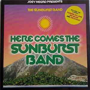 Joey Negro Presents The Sunburst Band - Here Comes The Sunburst Band