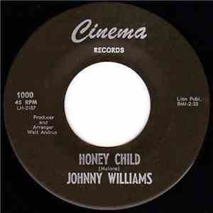 Johnny Williams  - Honey Child