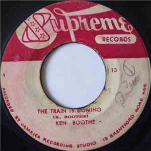Ken Boothe - The Train Is Coming