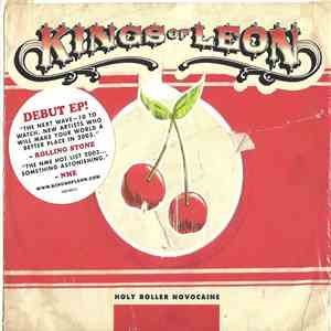 Kings Of Leon - Holy Roller Novocaine