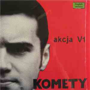 Komety - Akcja V1