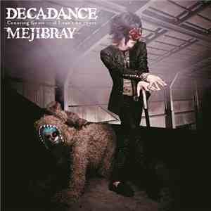 Mejibray - Decadance - Counting Goats... If I Can't Be Yours (Type B)