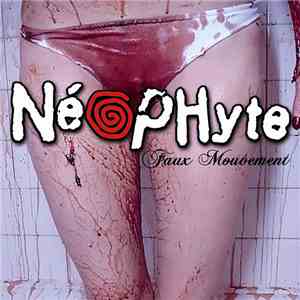 Néophyte - Faux Mouvement