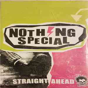 Nothing Special  - Straight Ahead
