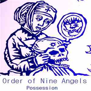 Order Of Nine Angels - Possession
