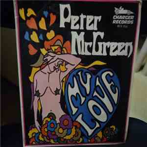 Peter McGreen - My Love / Skyline Pigeon