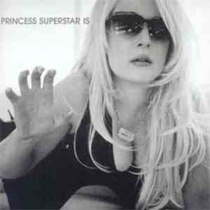 Princess Superstar - Princess Superstar Is