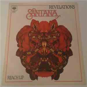 Santana - Revelations / Reach Up