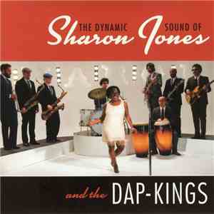 Sharon Jones & The Dap-Kings - The Dynamic Sound Of Sharon Jones And The Da ...
