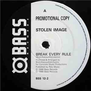Stolen Image - Break Every Rule