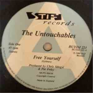 The Untouchables  - Free Yourself