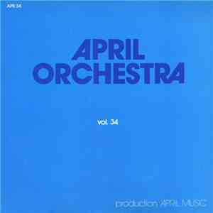 Unknown Artist - April Orchestra Vol. 34