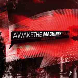 Various - Awake The Machines Vol. 6