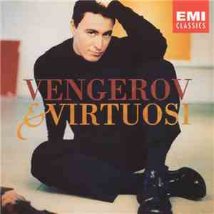 Vengerov, Virtuosi - Vengerov & Virtuosi