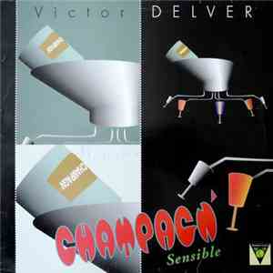Victor Delver - Champagn'
