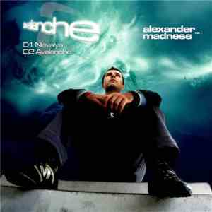 Alexander Madness - Nevalya / Avalanche