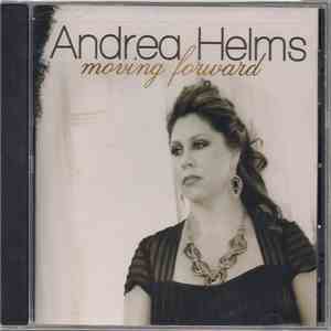 Andrea Helms - Moving Forward
