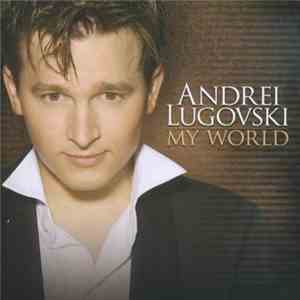 Andrei Lugovski - My World