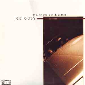 B.G. Knocc Out & Dresta - Jealousy
