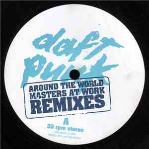Daft Punk - Around The World (Masters At Work Remixes)