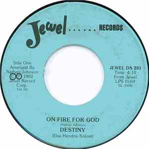 Destiny  - On Fire For God / Nothing Can Stop Me Now