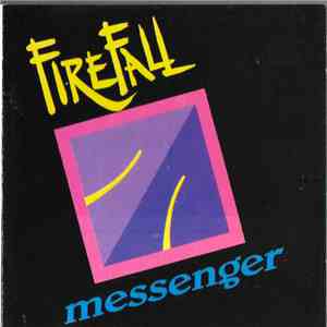 Firefall - Messenger