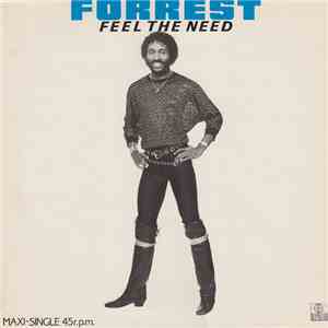 Forrest - Feel The Need