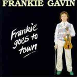 Frankie Gavin - Frankie Goes To Town