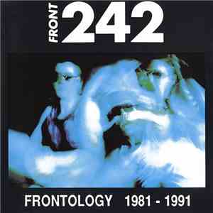 Front 242 - Frontology 1981 - 1991