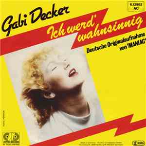Gabi Decker - Ich Werd' Wahnsinnig