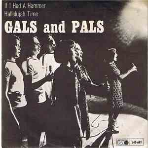 Gals And Pals - If I Had A Hammer