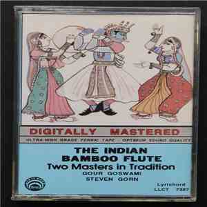 Gour Goswami and Steve Gorn - The Indian Bamboo Flute